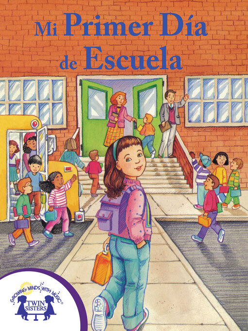 Title details for Mi Primer Día de Escuela by Emmi S. Herman - Available